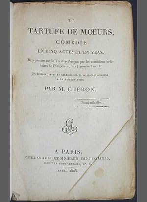 Le Tartufe de Moeurs, Comédie en Cinq Actes et en Vers