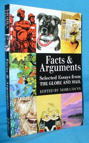 Seller image for Facts & Arguments: Selected Essays from The Globe and Mail for sale by Alhambra Books