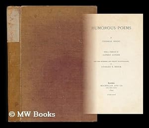 Seller image for Humorous Poems / by Thomas Hood ; with a Preface by Alfred Ainger and One Hundred and Thirty Illustrations by Charles E. Brock for sale by MW Books