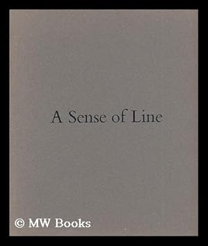 Seller image for A Sense of Line : American Modernist Works on Paper / [Editor, Sheila Schwartz] - Catalog of an Exhibition Held by Hirschl & Adler Galleries, November 25, 1989 to January 5, 1990 for sale by MW Books Ltd.