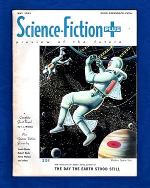 Science Fiction Plus / May, 1953 / Volume 1, #3 / Bates, Harry (Death of a Sensitive); Binder, Ea...