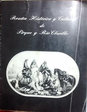 Reseña Histórica y Cultural de Pirque y Río Clarillo