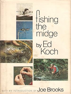 Immagine del venditore per FISHING THE MIDGE. By Ed Koch. venduto da Coch-y-Bonddu Books Ltd