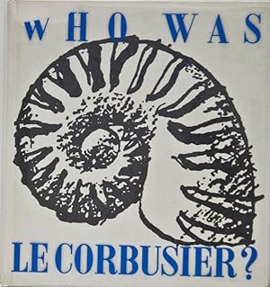 Who Was Le Corbusier?