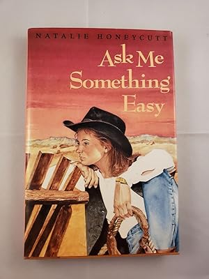 Bild des Verkufers fr Ask Me Something Easy zum Verkauf von WellRead Books A.B.A.A.
