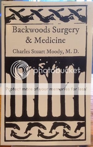 Image du vendeur pour Backwoods Surgery & Medicine by Moody, Charles Stuart mis en vente par Last Word Books