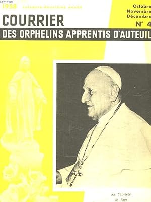 Bild des Verkufers fr COURRIER DES ORPHELINS APPRENTIS D AUTEUIL. N 4. OCTOBRE NOVEMBRE DECEMBRE 1958. zum Verkauf von Le-Livre