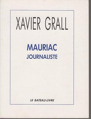 Seller image for MAURIAC Journaliste for sale by CANO