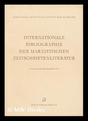 Seller image for Internationale Bibliographie Marxistischer Zeitschriftenliteratur : Januar bis Dezember 1951 for sale by MW Books Ltd.