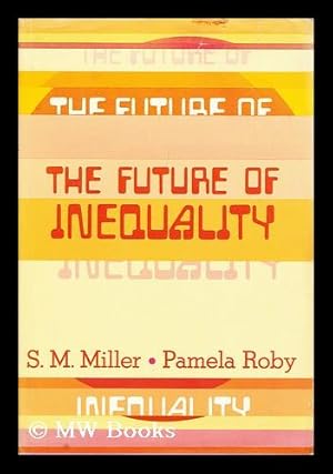 Seller image for The future of inequality for sale by MW Books Ltd.