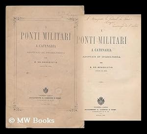 Seller image for I ponti militari a catenaria adottato in Inghilterra per B. De Benedictis for sale by MW Books Ltd.