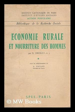 Seller image for Economie rurale et nourriture des hommes for sale by MW Books Ltd.