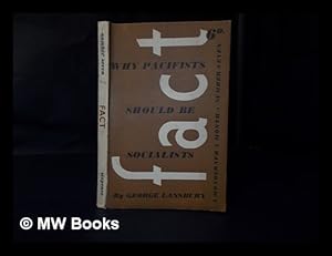 Image du vendeur pour Why pacifists should be socialists / by George Lansbury mis en vente par MW Books Ltd.