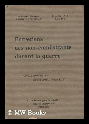 Seller image for Entretiens des non-combattants durant la guerre : Revolution Russe, Revolution Francaise ; 3 serie: no. 3, Mars 1917 for sale by MW Books Ltd.
