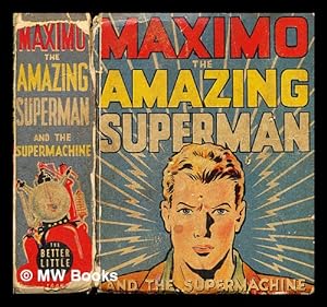 Seller image for Maximo the amazing Superman for sale by MW Books Ltd.