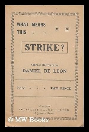 Seller image for What means this strike? for sale by MW Books Ltd.