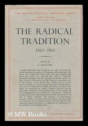 Bild des Verkufers fr The English radical tradition : 1763-1914 / edited by S. MacCoby zum Verkauf von MW Books Ltd.