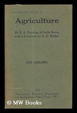 Seller image for Agriculture / by H.B. Pointing and E. Burns ; with a foreword by R. B. Walker for sale by MW Books Ltd.