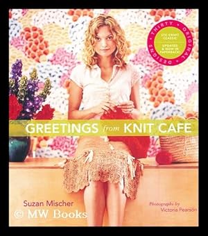 Seller image for Greetings from Knit Cafe for sale by MW Books Ltd.