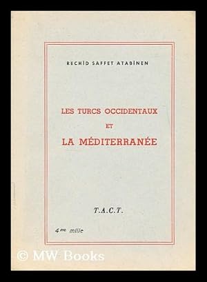 Imagen del vendedor de Les Turcs occidentaux et la Mediterranee a la venta por MW Books Ltd.