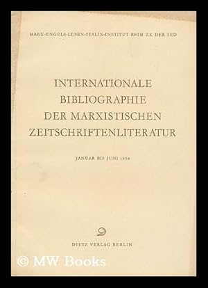 Seller image for Internationale Bibliographie Marxistischer Zeitschriftenliteratur : Januar bis Juni 1954 for sale by MW Books Ltd.