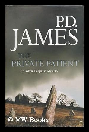 Seller image for The private patient / P.D. James for sale by MW Books Ltd.