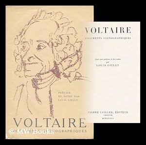 Seller image for Voltaire : documents iconographiques / preface et notes par Louis Gielly for sale by MW Books Ltd.