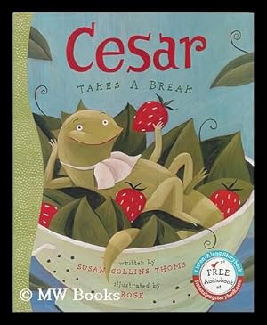 Immagine del venditore per Cesar takes a break / written by Susan Collins Thoms ; illustrated by Roge venduto da MW Books Ltd.