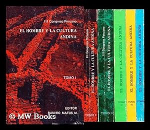 Bild des Verkufers fr El hombre y la cultura andina : III Congreso Peruano, (31 de Enero -5 de Febrero 1977) : actas y trabajos / editor, Ramiro Matos Mendieta zum Verkauf von MW Books Ltd.