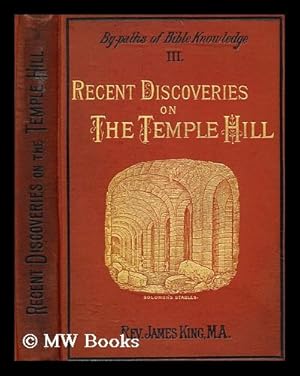 Seller image for Recent discoveries on the Temple Hill for sale by MW Books Ltd.