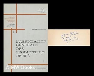 Seller image for L'Association generale des producteurs de ble for sale by MW Books Ltd.