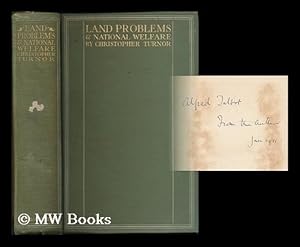 Seller image for Land problems and national welfare / by Christopher Turnor; with an introduction by the Right Hon. Viscount Milner for sale by MW Books Ltd.