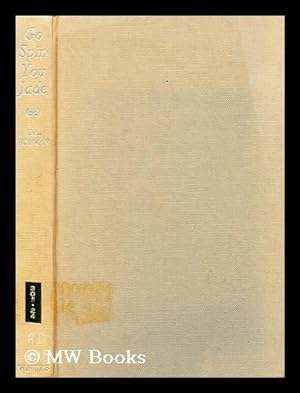 Imagen del vendedor de Go spin, you jade! : studies in the emancipation of woman / D.L. Hobman a la venta por MW Books Ltd.