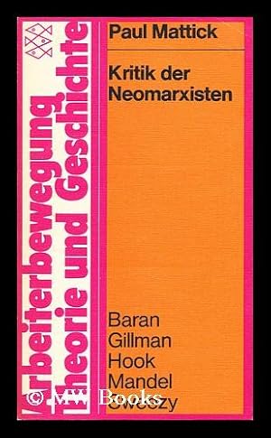 Seller image for Kritik der Neomarxisten, und andere Aufsatze for sale by MW Books Ltd.