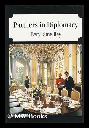 Imagen del vendedor de Partners in diplomacy / Beryl Smedley a la venta por MW Books Ltd.