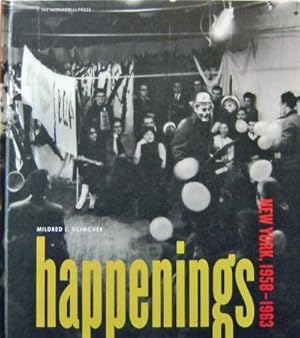 Immagine del venditore per Happenings: New York, 1958 - 1963 (Signed by Seven Artists) venduto da Derringer Books, Member ABAA