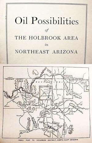 Oil Possibilities / Of / The Holbrook Area / In / Northeast Arizona