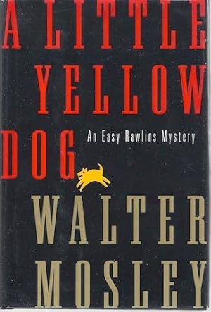 A Little Yellow Dog: An Easy Rawlins Mystery (Easy Rawlins Mysteries)