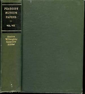 Peabody Museum Papers Volume VIII: 1. Indian Village Site and Cemetery Near Madisonville Ohio; 2....