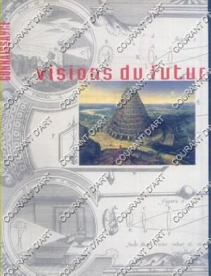 CONNAISSANCE DES ARTS. N°157. HORS SERIE. 2000. VISIONS DU FUTUR. LA QUETE DE L'ETERNITE. LES DEF...