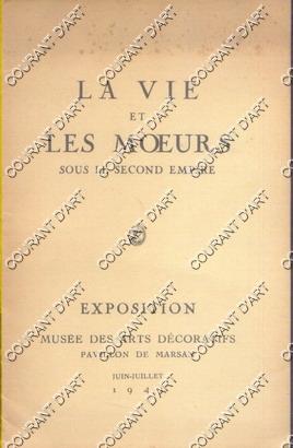 LA VIE ET LES MURS SOUS LE SECOND EMPIRE. 1941. (Weight= 30 grams)