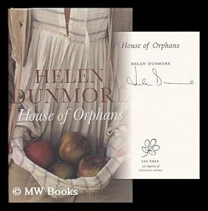 Seller image for House of Orphans / Helen Dunmore for sale by MW Books