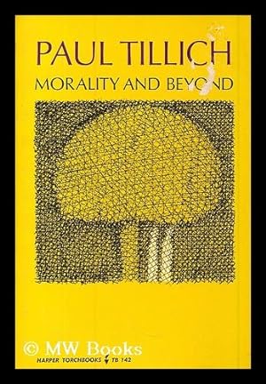 Image du vendeur pour Morality and beyond mis en vente par MW Books