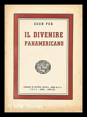 Seller image for Il divenire panamericano / Odon Por for sale by MW Books