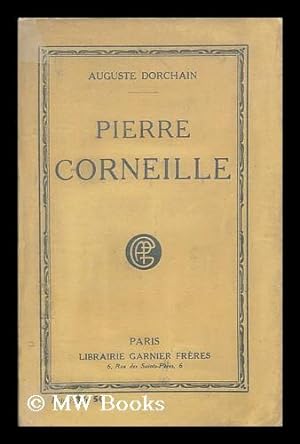 Image du vendeur pour Pierre Corneille mis en vente par MW Books