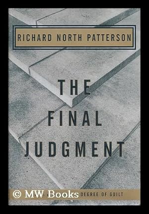 Seller image for The final judgment / Richard North Patterson for sale by MW Books