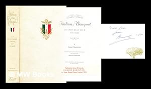 Seller image for Italian bouquet : an epicurean tour of Italy / Recipes translated from the Italian and adapted by Narcissa Chamberlain. Prints, drawings, and photos. by the author for sale by MW Books