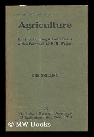 Seller image for Agriculture / by H.B. Pointing and E. Burns ; with a foreword by R. B. Walker for sale by MW Books