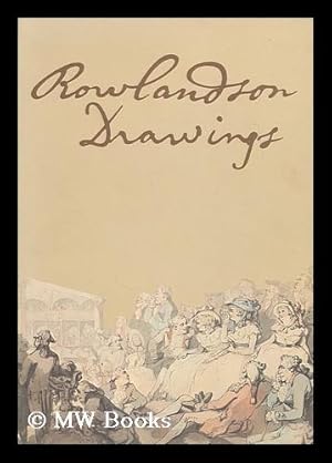 Seller image for Rowlandson drawings from the Paul Mellon collection / by John Riely [exhinbition catalogue] for sale by MW Books