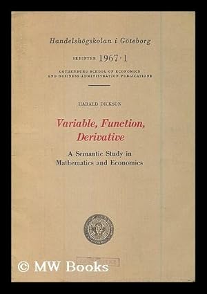 Imagen del vendedor de Variable, function, derivative. A semantic study in mathematics and economics a la venta por MW Books